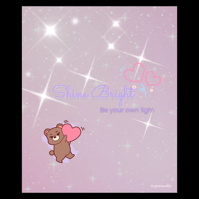 Shine Bright – Be Your Own Light
