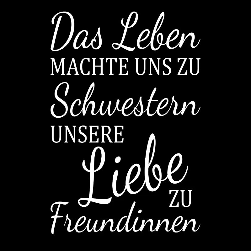 Das Leben machte uns zu Schwestern Schwester