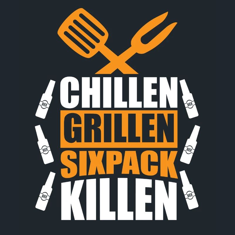 Chilling Grilling Sixpack Kill / BBQ Saying Funny