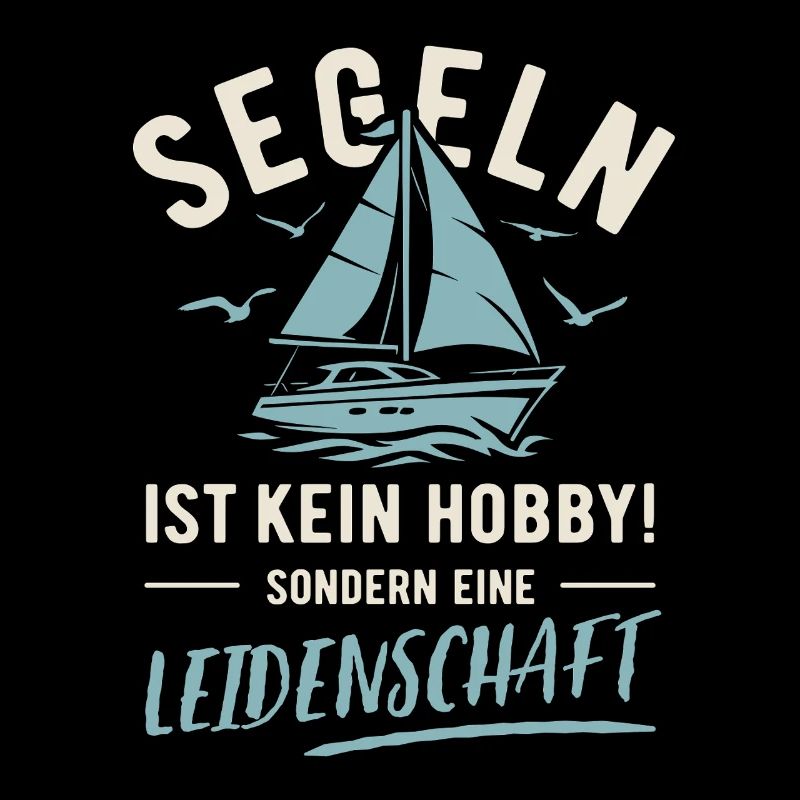Sailing | Not a hobby but a passion