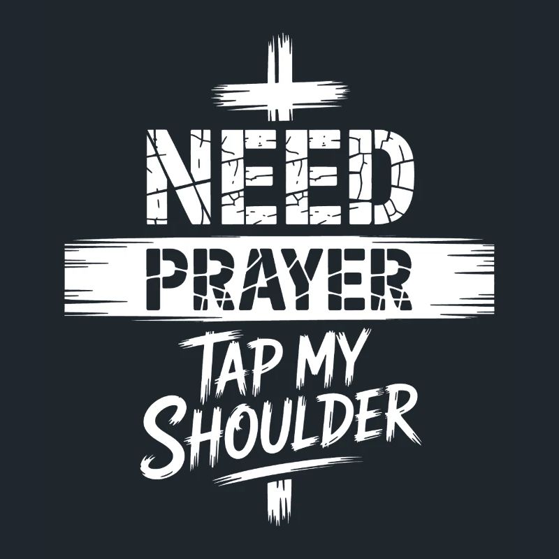 Need Prayer Tap My Shoulder