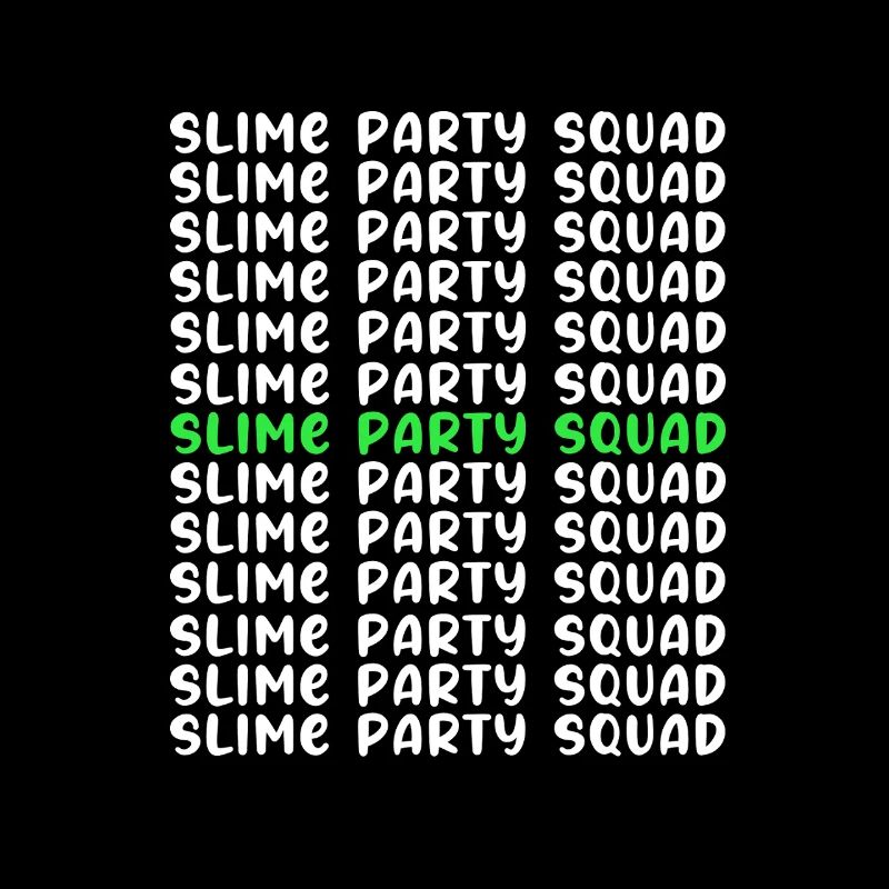 Slime Slime Slimy