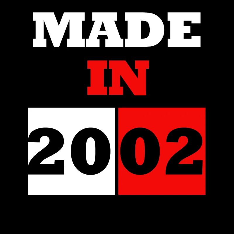 Made in 2002 Anniversaire
