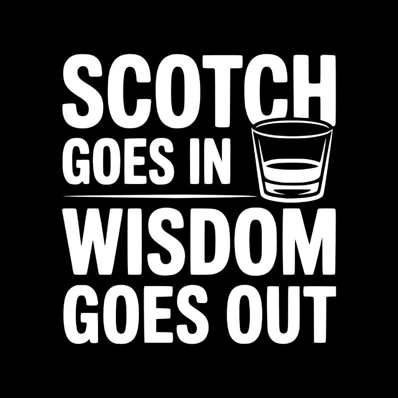 Le scotch entre, la sagesse sort