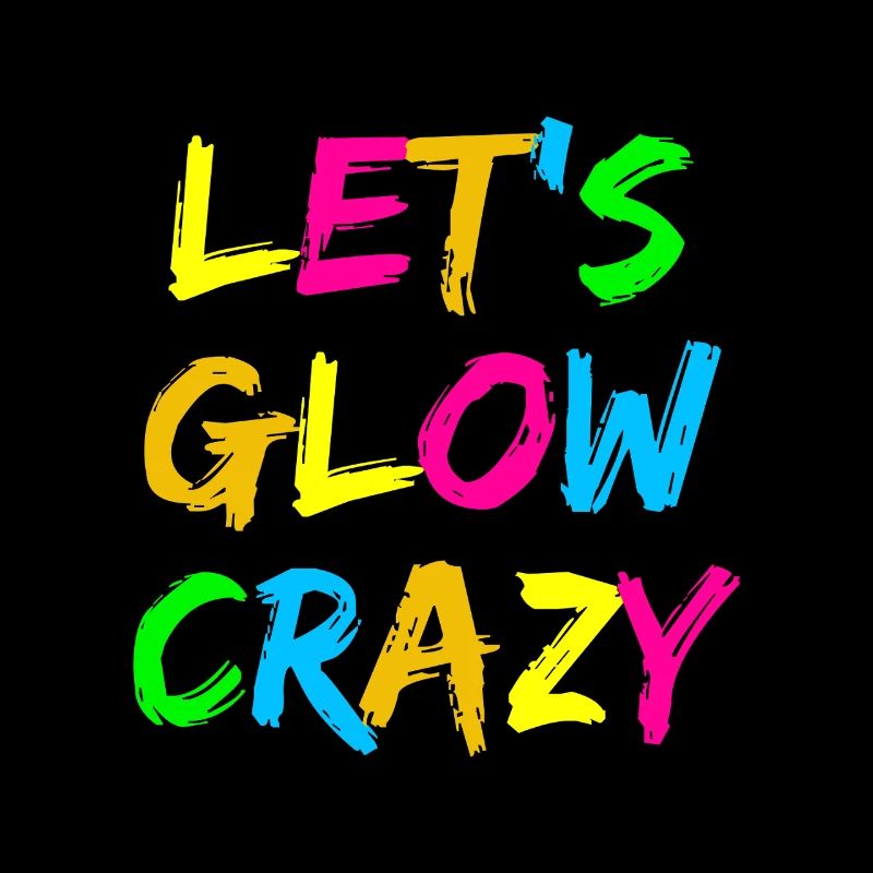 Let’s Glow Crazy – Neon Party Typography Design