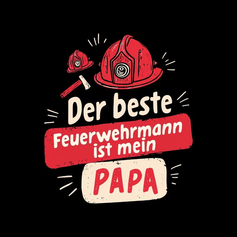 Papa pompier - Le meilleur pompier