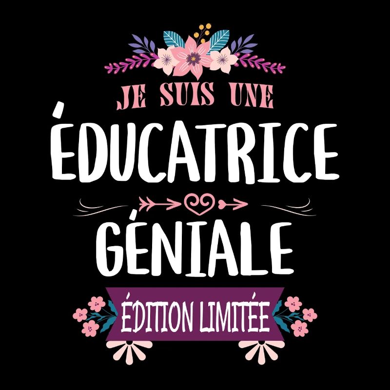 Éducatrice Géniale Édition Limitée