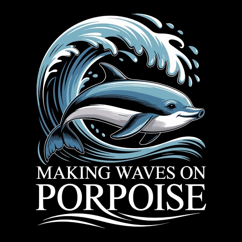 Making Waves On Porpoise Schweinswal Spruch