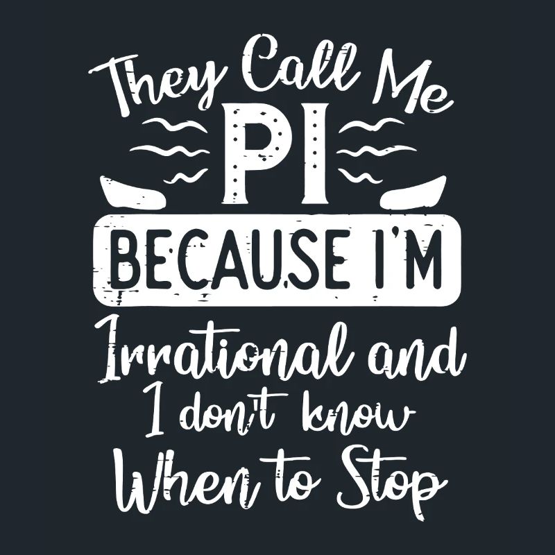 Pi Pun Tee: Irrational and Unstoppable