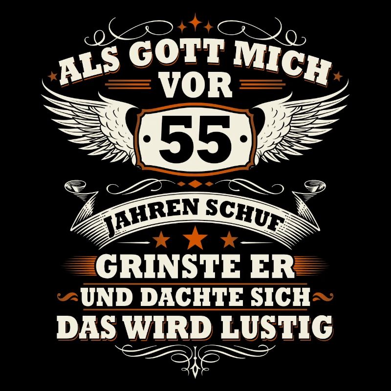 Als Gott mich vor 55 Jahren schuf - 55 Geburtstag