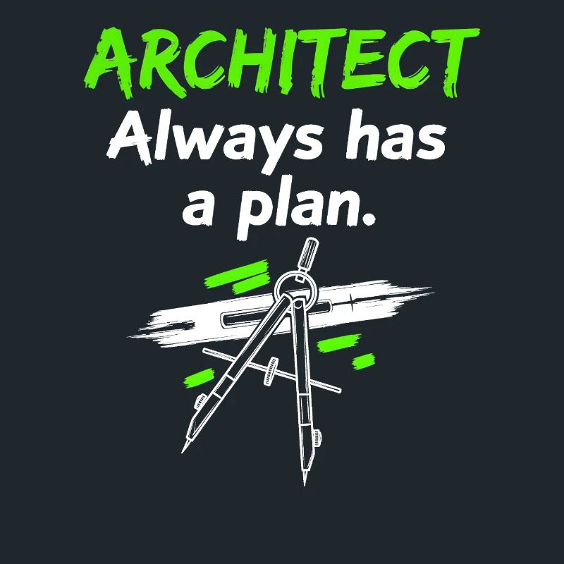 L’architecte a toujours un plan – Drôle de dicton