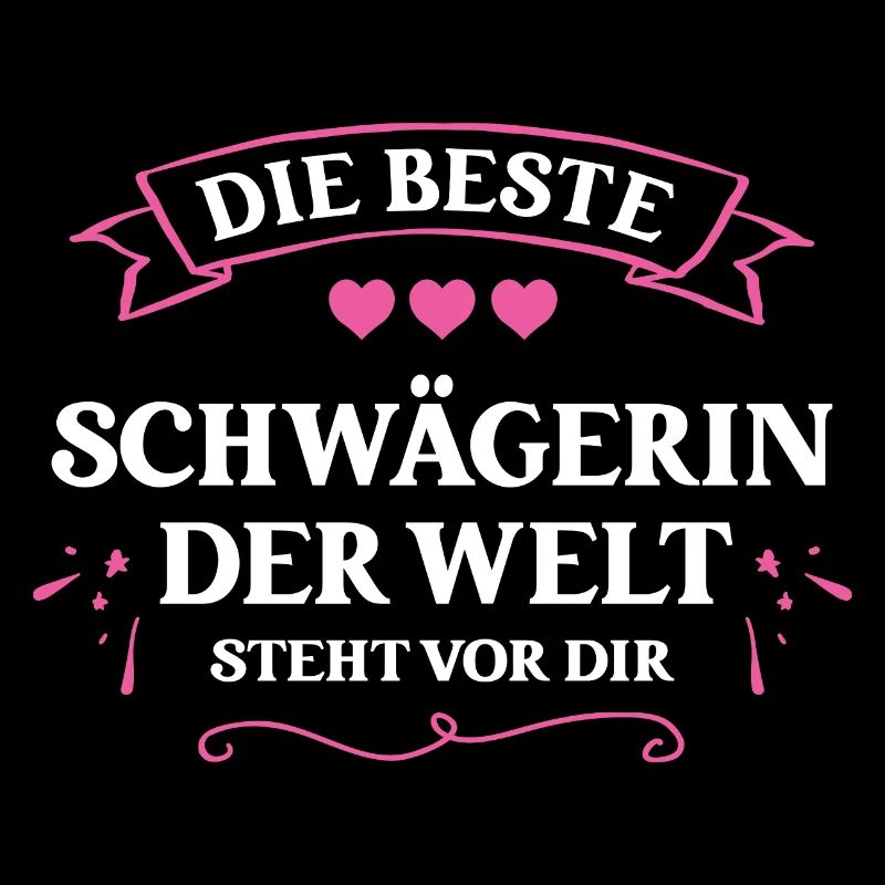 Beste Schwägerin Spruch Schwaegerin Schwester