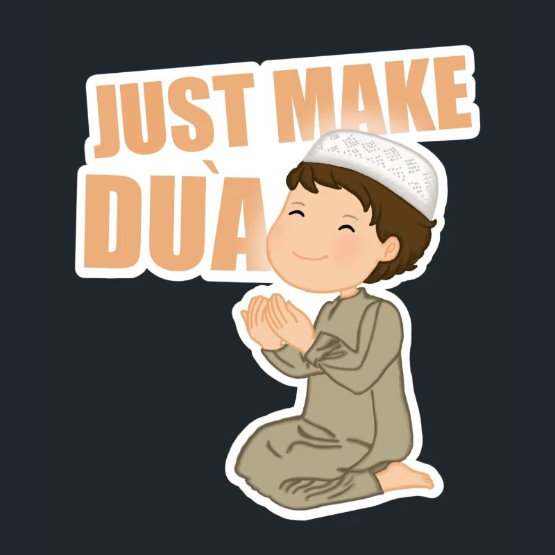 Just Make Dua