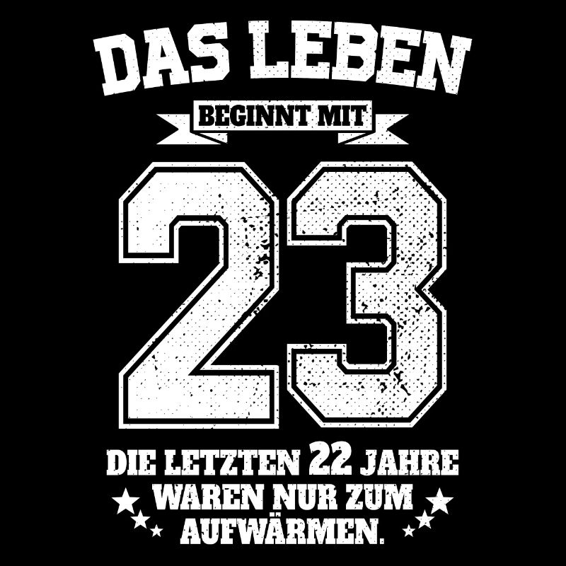23. Geburtstag Geschenk Das Leben Beginnt Mit 23