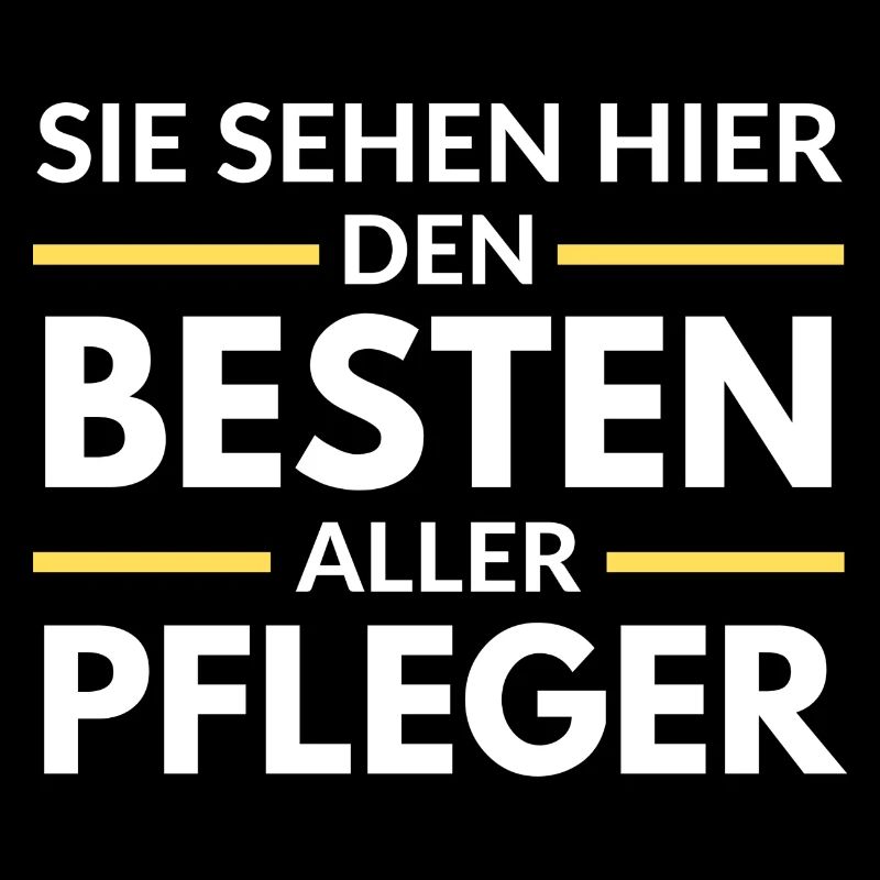 Sie sehen hier den Besten aller Pfleger