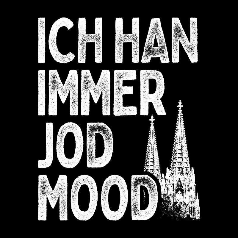 Kölsch Immer Jod Mood Laune Kölner Karneval Köln