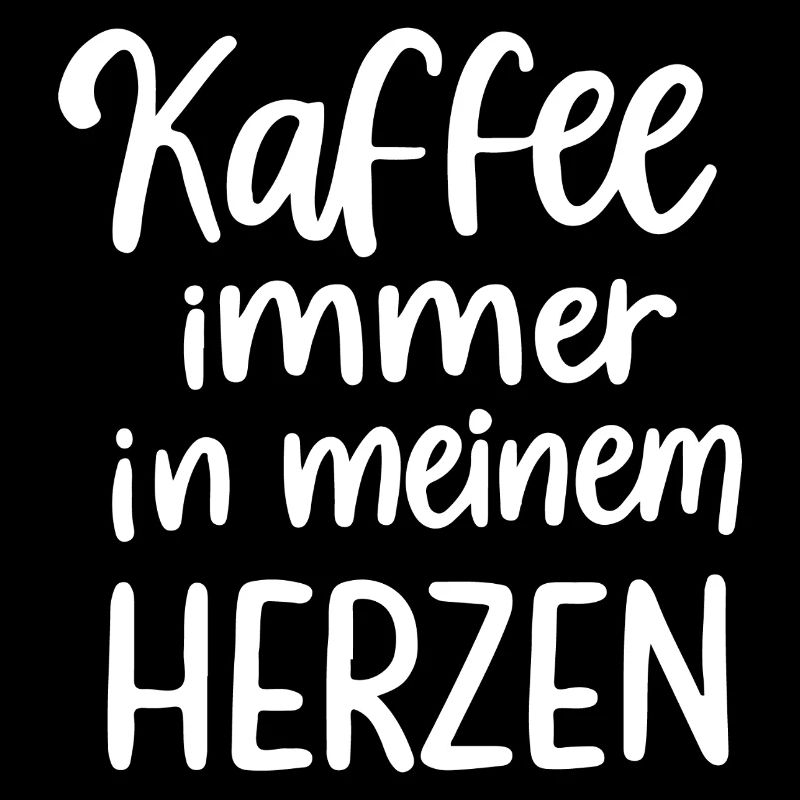 Kaffeeherz Design Kaffee immer im Herzen