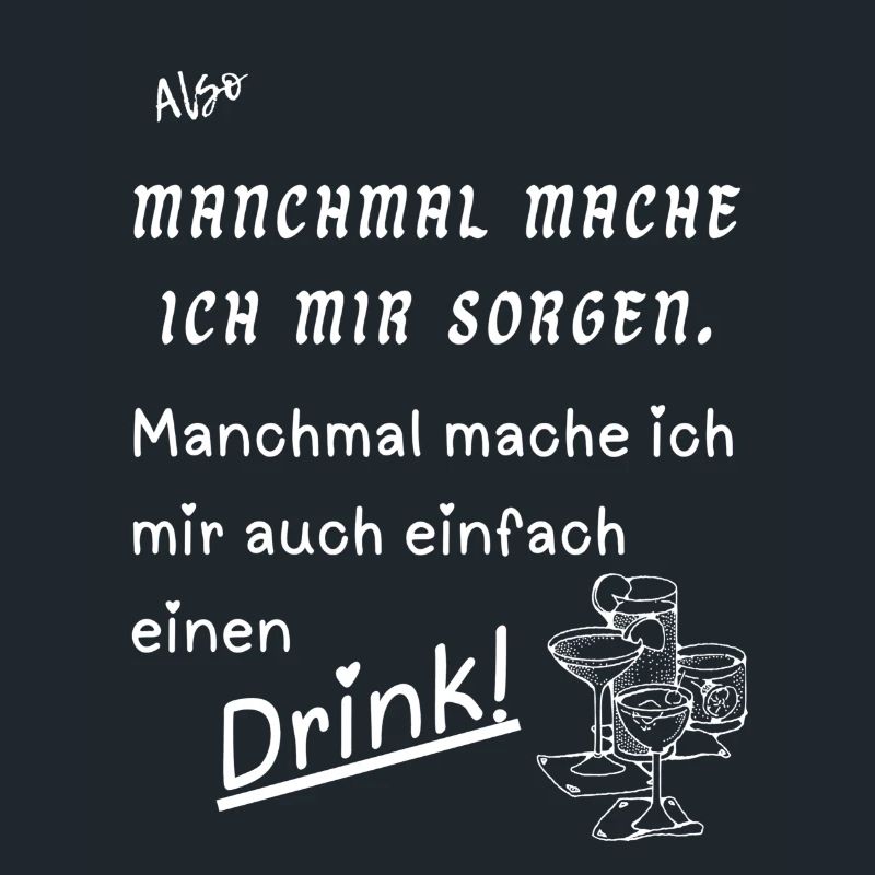 Manchmal einen Drink