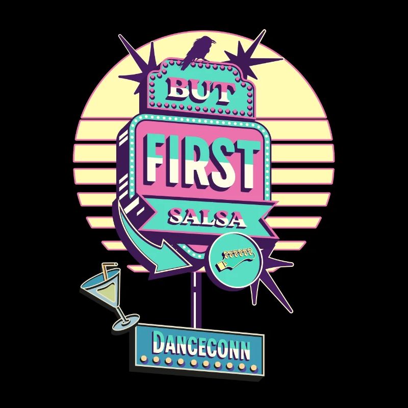 But First Salsa Retro Diner, Vintage, Dance Design