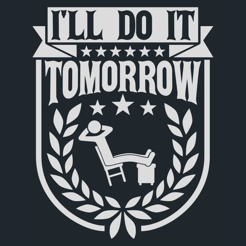 Citation de Do It Tomorrow