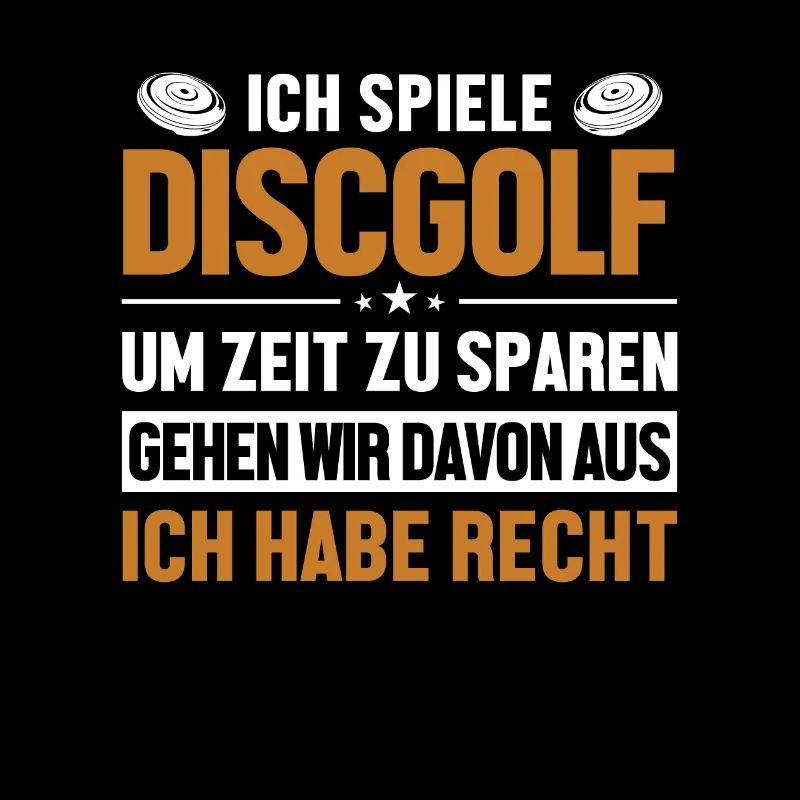 Discgolfer hat immer Recht Korb Scheibe Disc