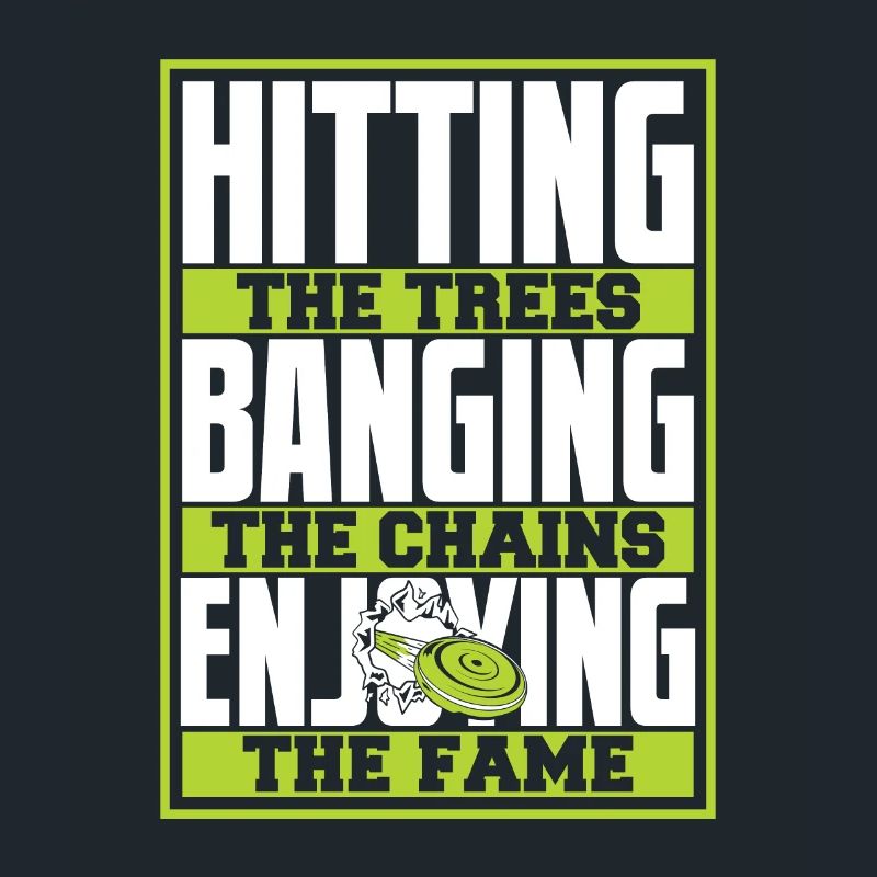 Hitting Trees Banging Chains Enjoying Fame