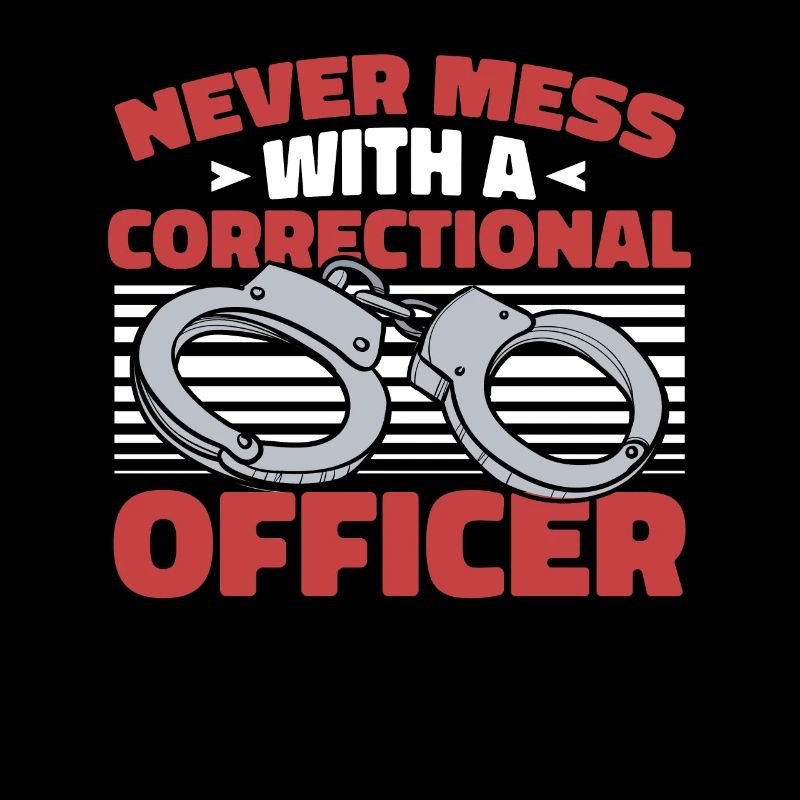 Never Mess With A Correctional Officer