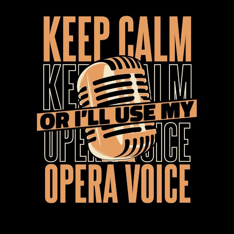 Restez calme ou j’utiliserai mon chanteur vocal d’opéra