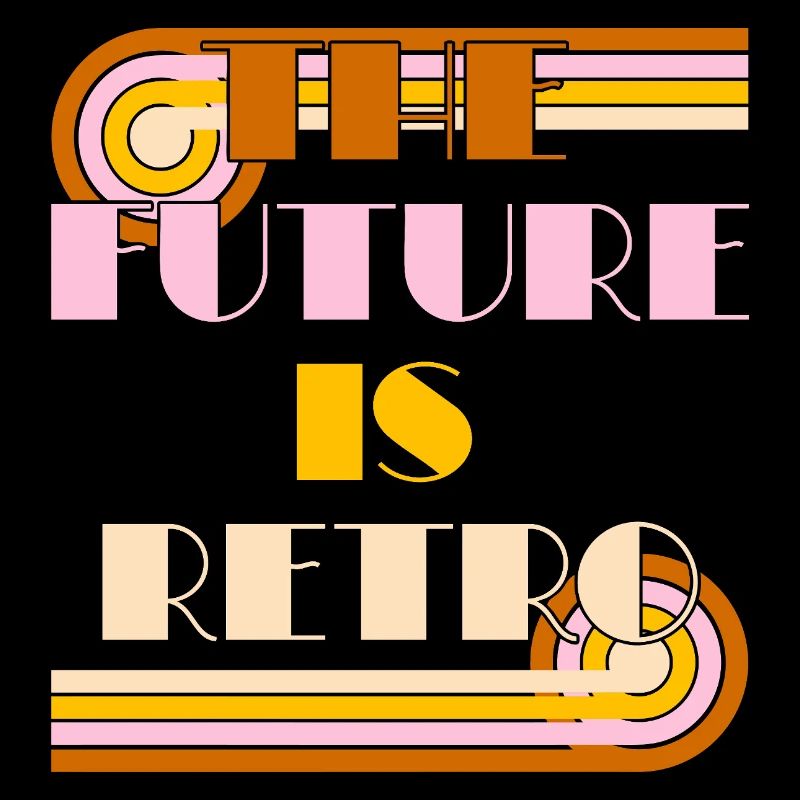 The Future is Retro – 70s Nostalgie Statement