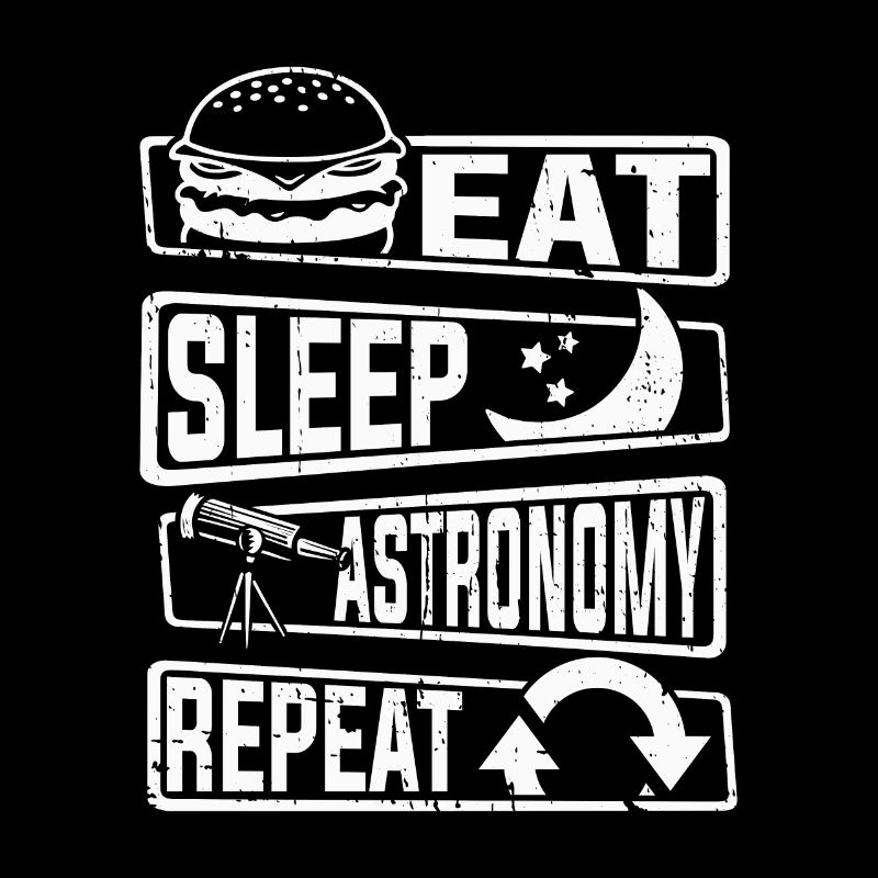 Manger dormir Astronomie Répéter Astronomie Photographe