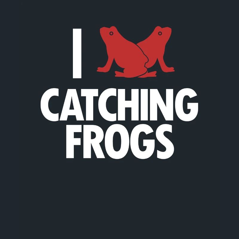 I Love Catching Frogs Tree Frog Toad Frog