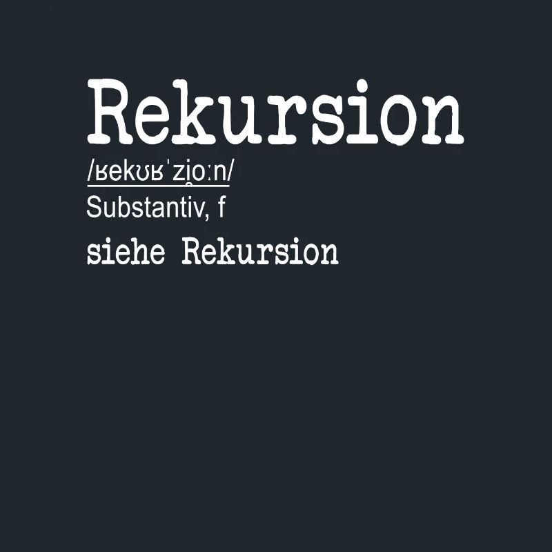 Rekursion Definition Softwareentwickler Coder