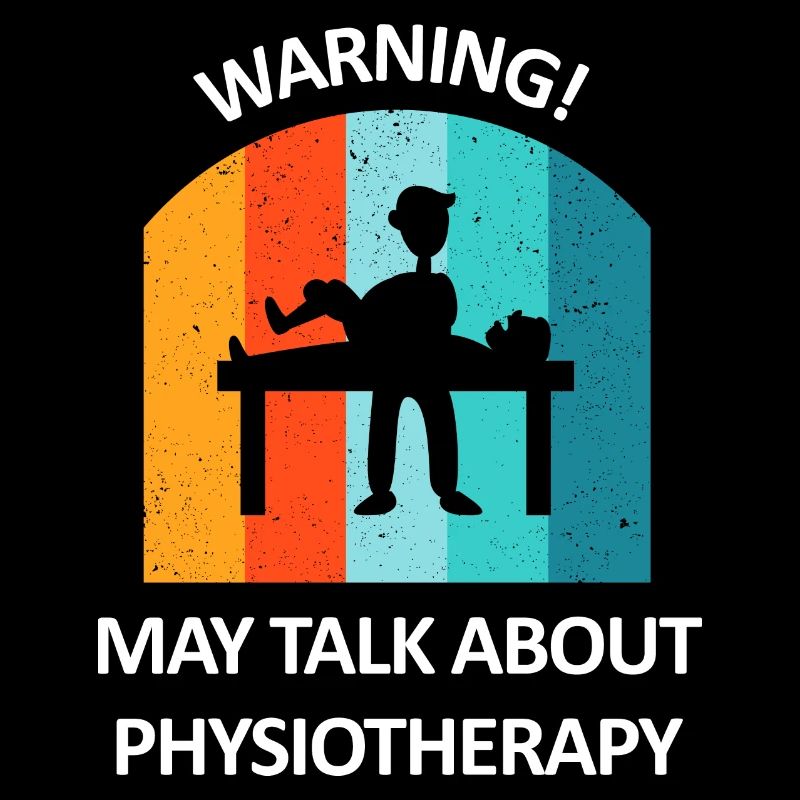 Physiotherapist Humorous Gift Saying Funny