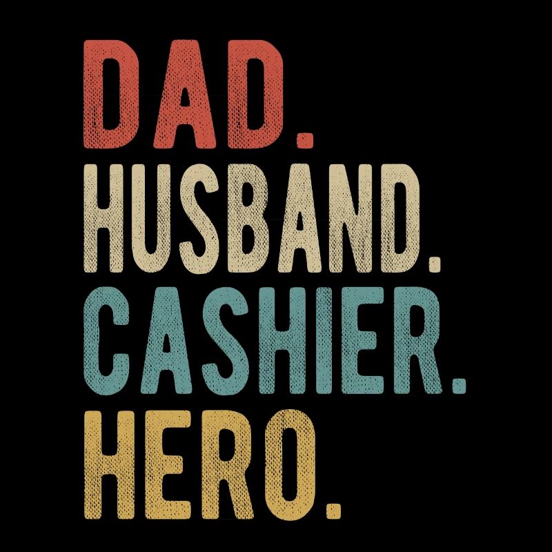 Kassierer Papa Ehemann Held