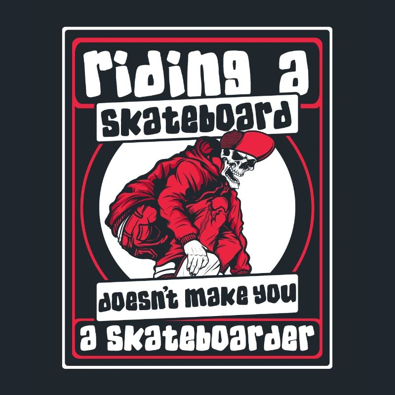 Riding Skateboard Doesn't Make Skateboarder