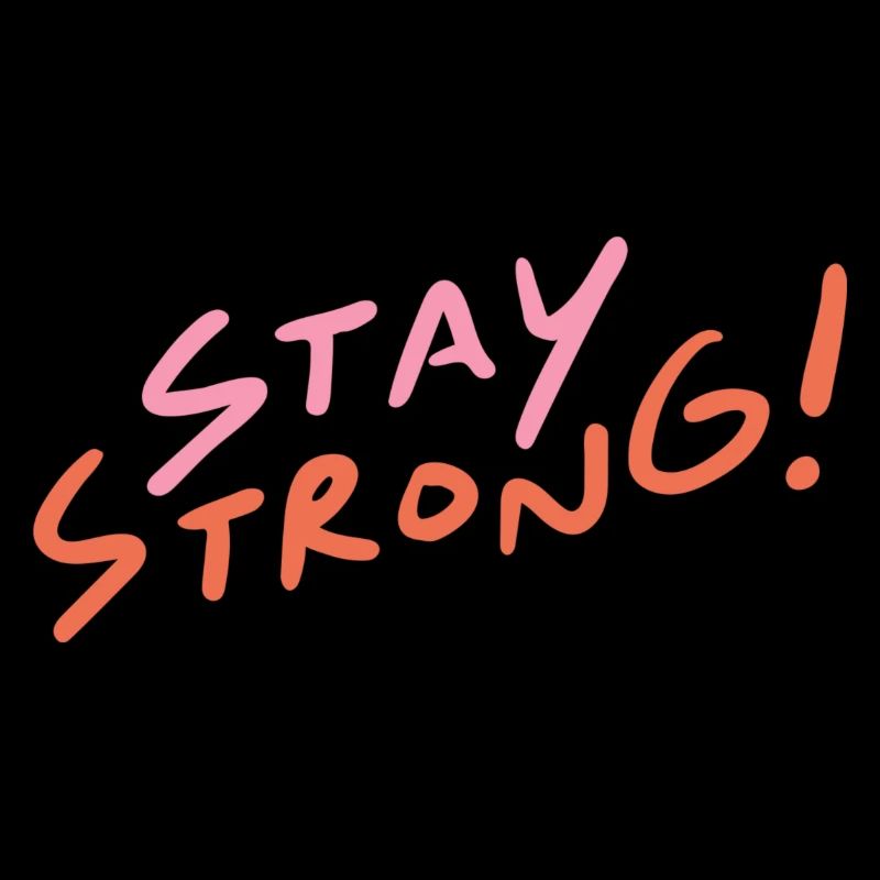 Stay Strong