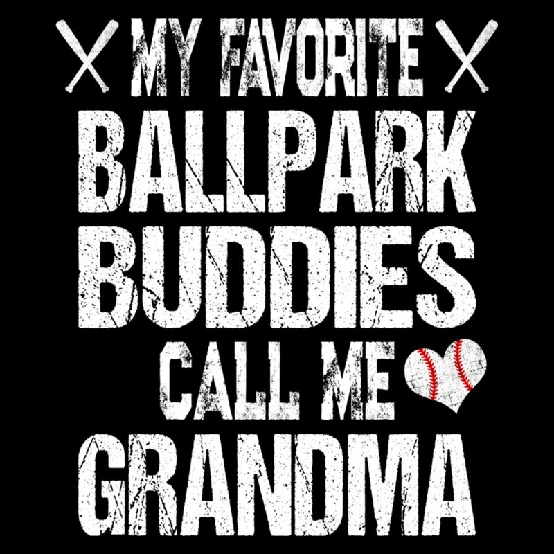Mes copains préférés du stade de baseball appelez-moi Grand-mère Love