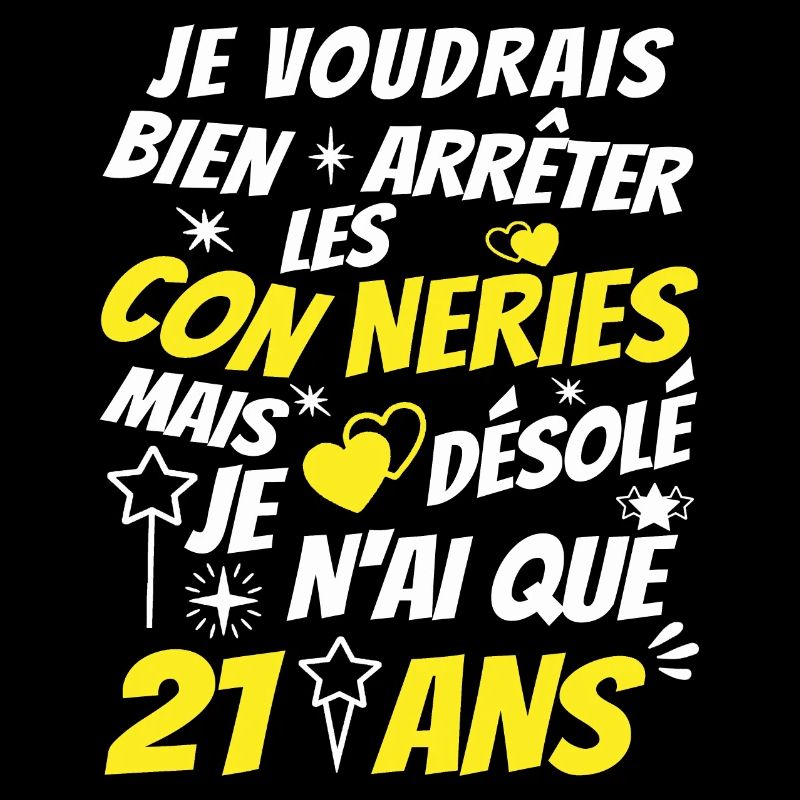 conneries 21 ans / humour anniversaire 21 ans
