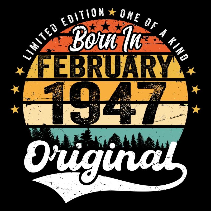 Geboren im Februar 1947 - Geburtstagsgeschenk