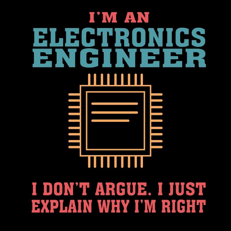 Funny Electronics Engineering Zitat für Electronic