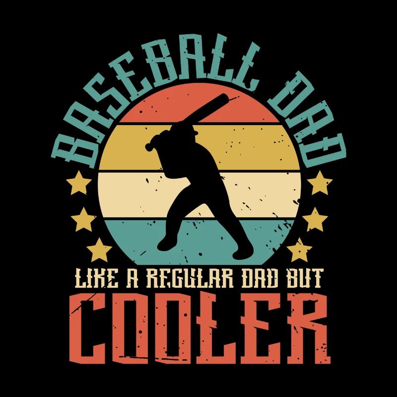 Baseball Dad Like Regular Dad But Cooler