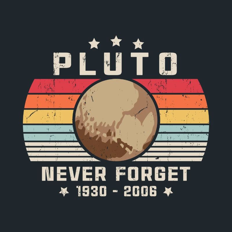 Never Forget Pluto