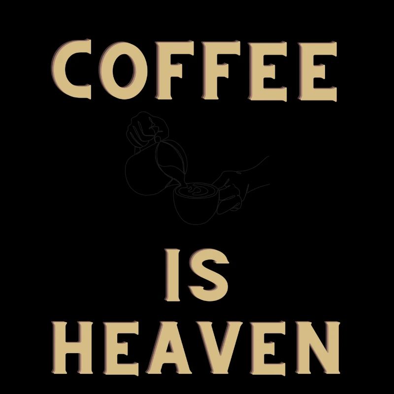COFFEE IS HEAVEN