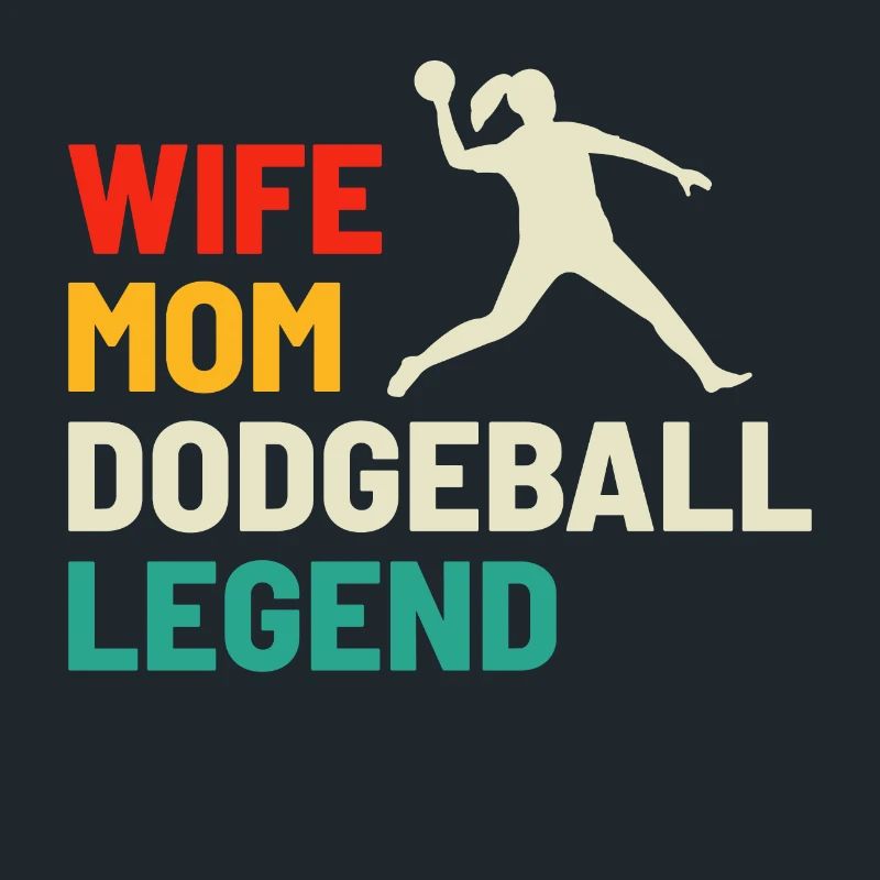 Völkerballspielerin Mutter Ehefrau Legende Mama Mutter