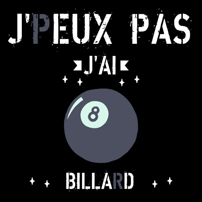 J Peux Pas J ai Billard