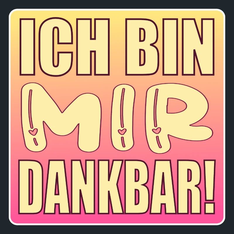 Ich bin mir dankbar - Selbstwert