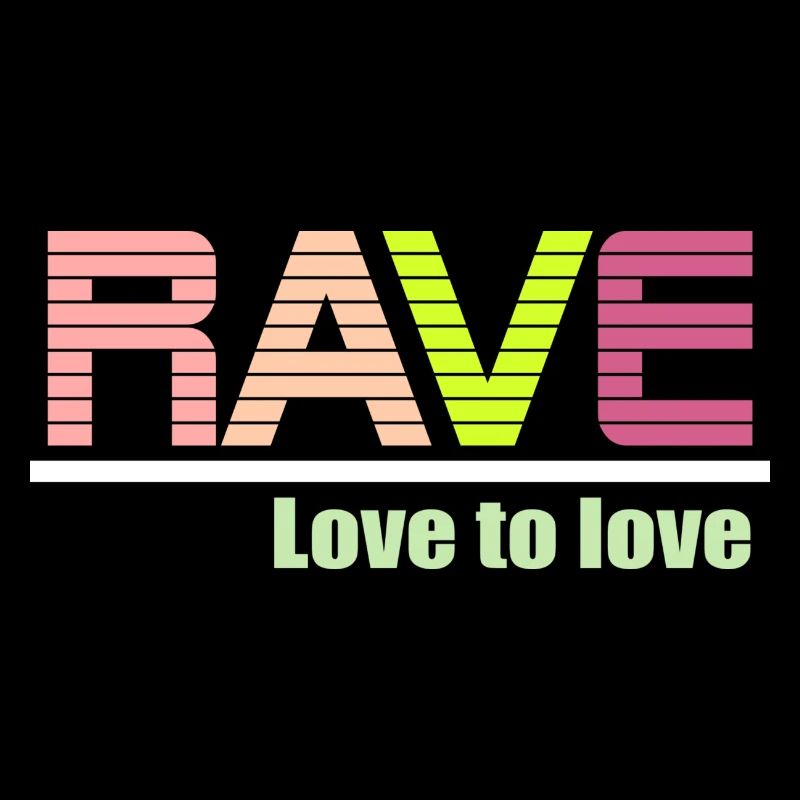 Rave Liebe zu Liebe