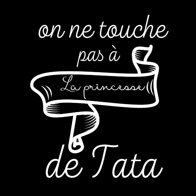 On ne touche pas à la princesse de tata