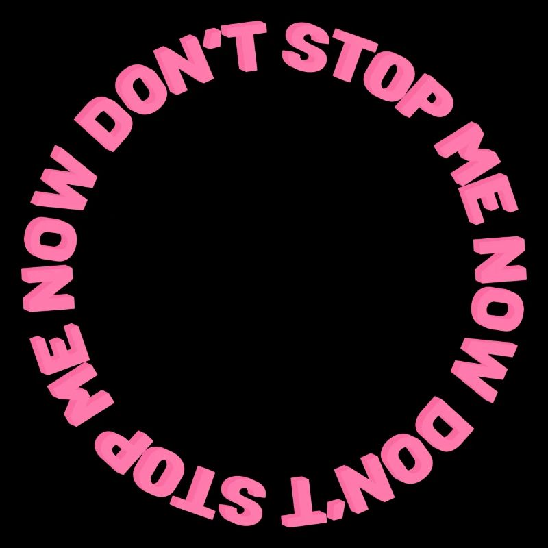 Don't stop me now