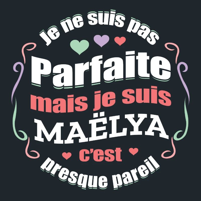 MAËLYA PARFAITE - PRENOM MAËLYA